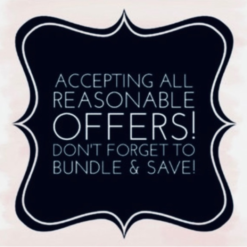 Accepting all reasonable offers!
